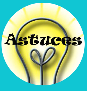 Astuces